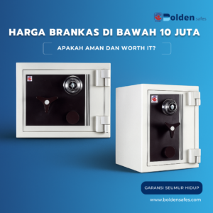 Harga Brankas di Bawah 10 Juta – Apakah Aman dan Worth It